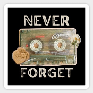 Never Forget Magnet
